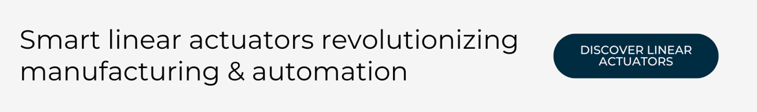 Smart linear actuators revolutionizing manufacturing & automation