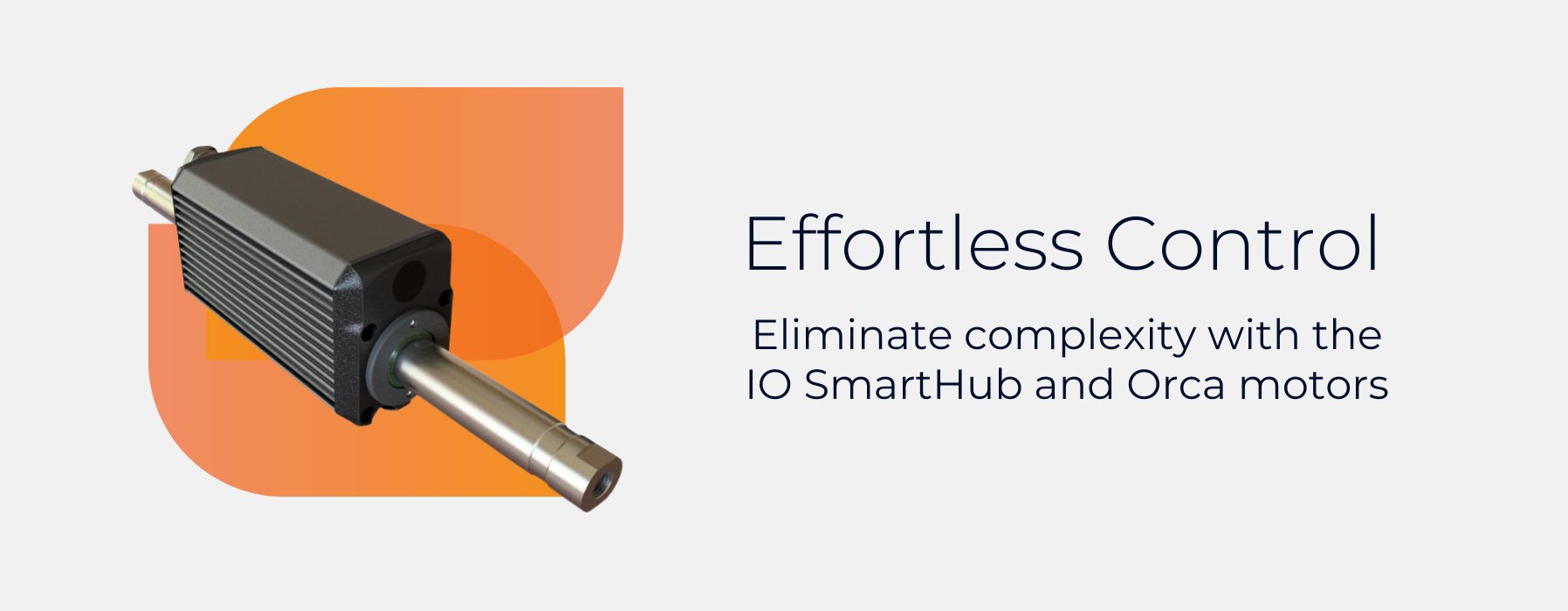Effortless Control with Orca and IO SmartHub Banner